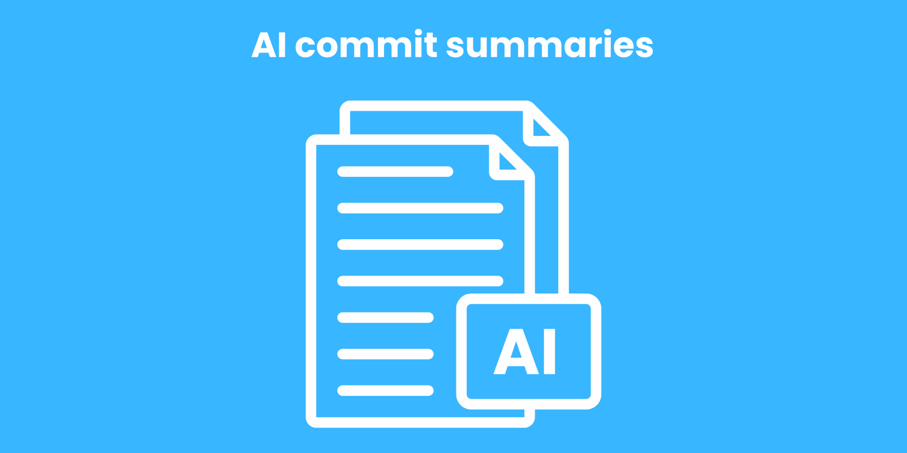 AI commit summaries